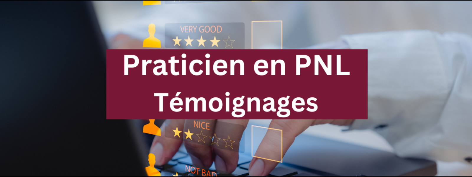 témoignages formation praticien en pnl